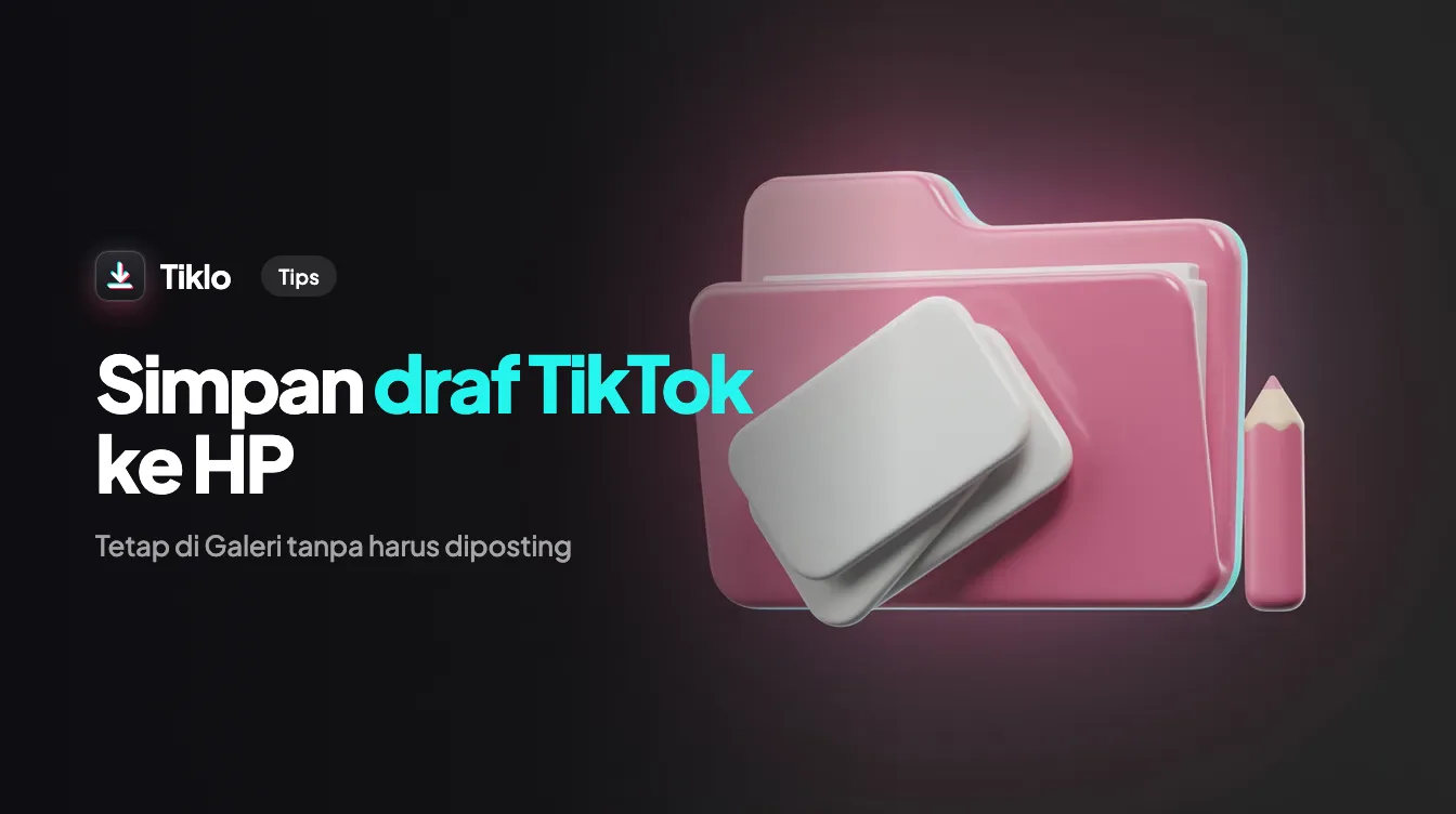 Video draf TikTok yang disimpan secara privat ke ponsel tanpa diposting
